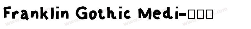 FrankIin Gothic Medi字体转换